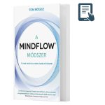Tom Mögele: The Mindflow Method e-book (Hungarian)