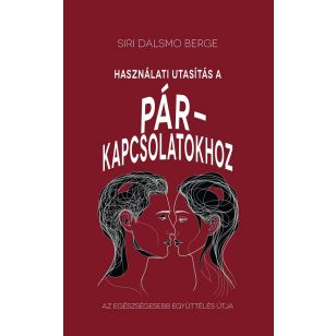 A User's Guide to Relationships (Hungarian)