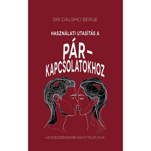 A User's Guide to Relationships (Hungarian)