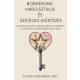 Elinor Greenberg, PhD: Borderline, Narcissistic, and Schizoid Functioning (Hungarian)