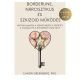 Elinor Greenberg PhD.: Borderline, Narcissistic, and Schizoid Functioning e-book (Hungarian)
