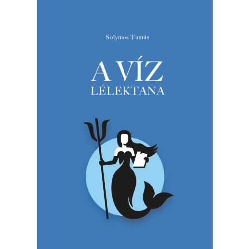 The Psychology of Water (Hungarian)