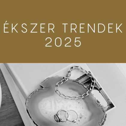 Ékszer trendek 2025 - 7 uralkodó trend a stílusos nők körében